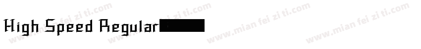 High Speed Regular字体字体转换